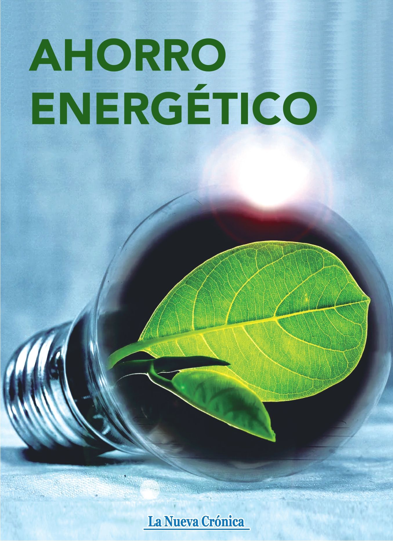 Especial Ahorro Energético.